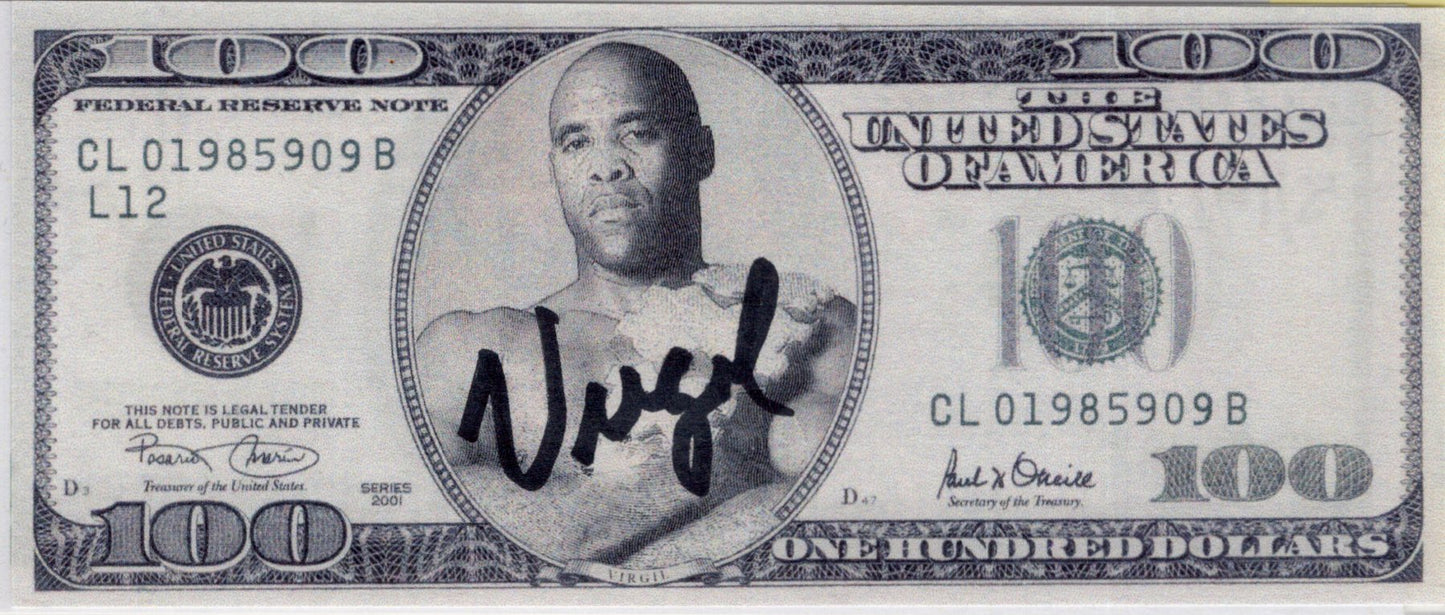 Virgil WWF signed (parody $100 bill) photo  auto autographed